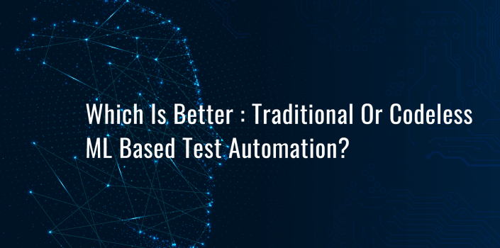 Comparison Of Traditional And Codeless ML Based Test Automation